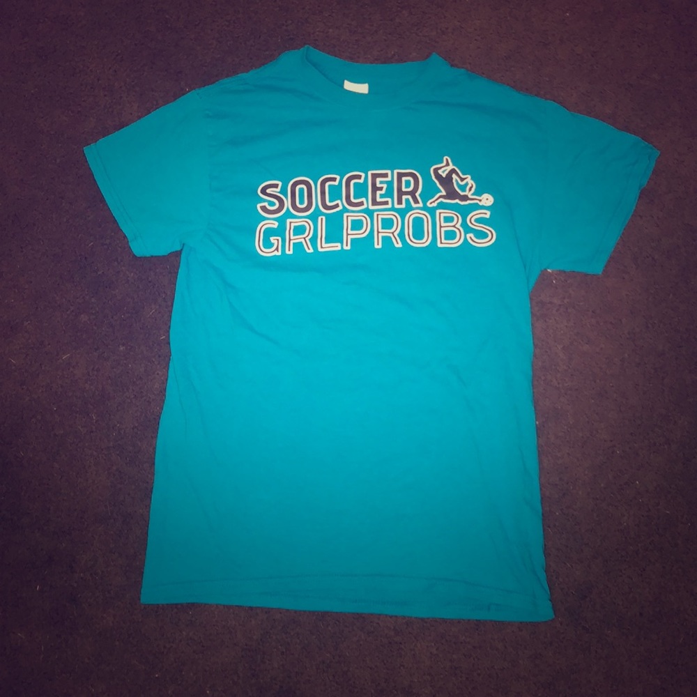 Soccer Girl Shirt ("I can't I have soccer")